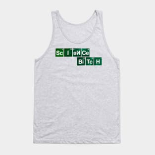 Science Bitch Tank Top